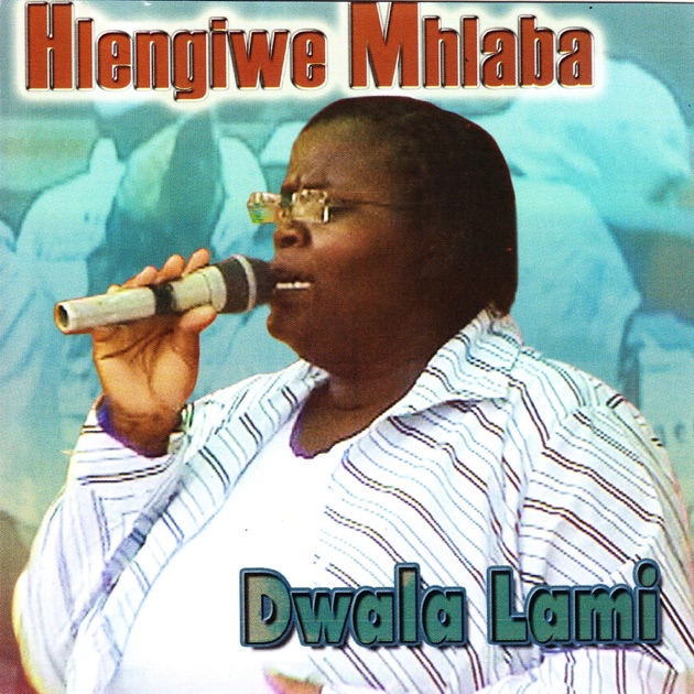 hlengiwe mhlaba it is well