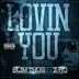 Lovin You (On My Mind) song reviews