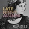 You Can Be the One (Sultan & Ned Shepard Remix) - Late Night Alumni lyrics