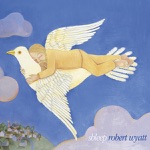 Robert Wyatt - Maryan