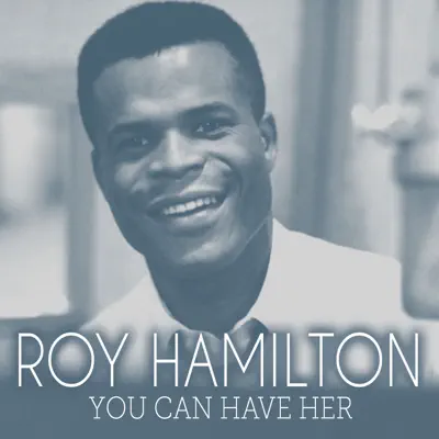 You Can Have Her - Single - Roy Hamilton