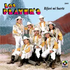 Rifare Mi Suerte - Los Player's Rifare Mi Suerte - Los Player's
