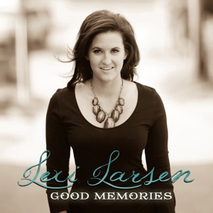 Lexi Larsen - Good Memories - Line Dance Choreographer