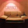 Bleach album lyrics, reviews, download