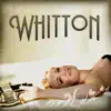 Whitton - EP album lyrics, reviews, download