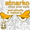 Close Your Eyes (Original Mix) - Atnarko lyrics