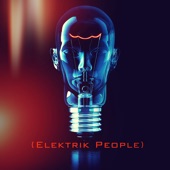 Elektrik People - Make Me a Bird