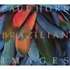 Brazilian Images album lyrics, reviews, download