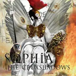 Sophia - EP by The Crüxshadows album reviews, ratings, credits