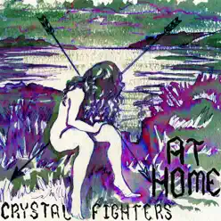 At Home Remix - Crystal Fighters
