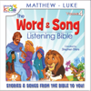 The Word and Song Listening Bible: Matthew - Luke - The Wonder Kids
