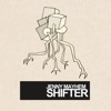 Shifter - Single