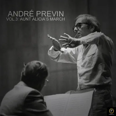André Previn, Vol. 3: Aunt Alicia's March - André Previn