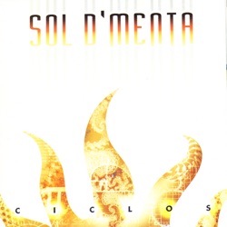 Sol D'Menta - Muy Tarde Ya