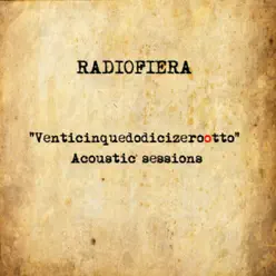 "Venticinquedodicizerootto" Acoustic Session - Radiofiera