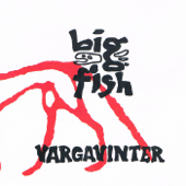 Vargavinter - Big Fish
