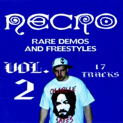 Rare Demos & Freestyles, Vol. 2 - Necro