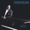 Do Nothing 'Til You Hear from Me - John Brown, Adonis Rose & Cyrus Chestnut lyrics