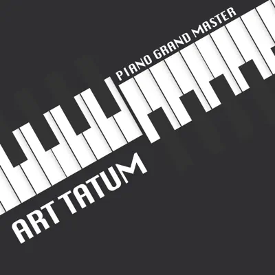 Piano Grand Master - Art Tatum