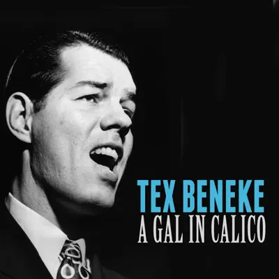 A Gal in Calico - Single - Tex Beneke