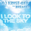 I Look to the Sky (feat. Breaker) - EP