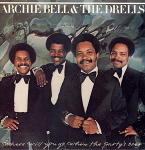 ARCHIE BELL & THE DRELLS