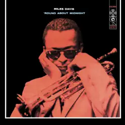 'Round About Midnight (Mono Version) - Miles Davis