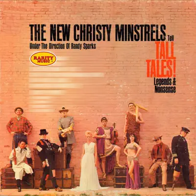 Tell Tall Tales! - The New Christy Minstrels Tell Tall Tales! - The New Christy Minstrels