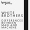 The Race Before The Knowledge - White Brothers lyrics