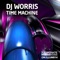 Time Machine (Club Mix) - DJ Worris lyrics