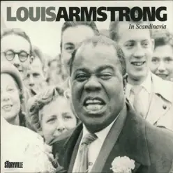 Louis Armstrong in Scandinavia - Louis Armstrong