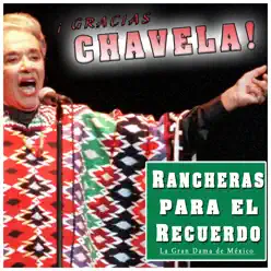 Gracias Chavela!! (La Gran Dama de México) - Rancheras para el Recuerdo - EP - Chavela Vargas