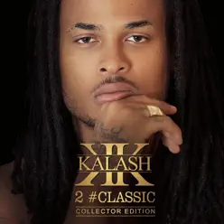 2 #Classic (Collector Edition) - Kalash 2 #Classic (Collector Edition) - Kalash