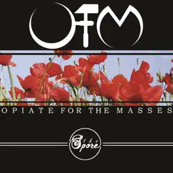 The Spore - Opiate For The Masses