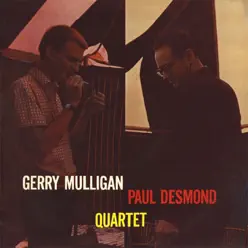 Gerry Mulligan & Paul Desmond Quartet - Gerry Mulligan Gerry Mulligan & Paul Desmond Quartet - Gerry Mulligan