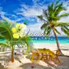Peaceful Cafe at Hawaii - Exquisite Relax Sound For You album lyrics, reviews, download