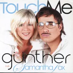 Touch Me (feat. Samantha Fox) - EP - Günther