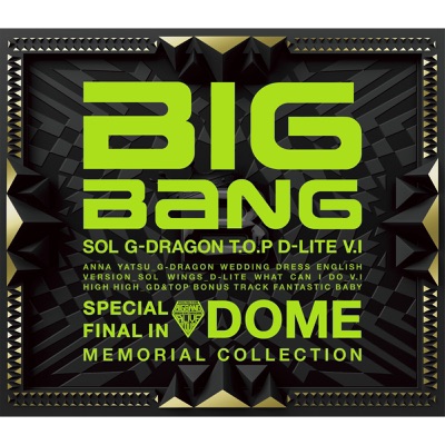 Special Final In Dome Memorial Collection Ep Bigbang Bigbang Mp3 Download Apinakapina Com