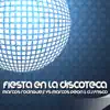 Fiesta En La Discoteca (feat. DJ Frisco) - Single album lyrics, reviews, download
