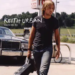 Days Go By - EP - Keith Urban