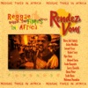 Reggae Meets Africa, 2000