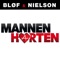 Mannenharten - BLØF & Nielson lyrics