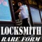 Rare Form - Locksmith lyrics