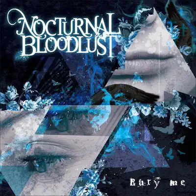 Bury me - Single - Nocturnal Bloodlust