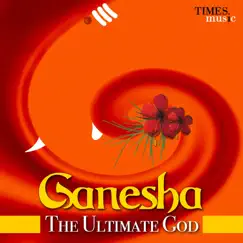 Ganesha - The Ultimate God by Various Artists album reviews, ratings, credits
