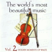 The World's Most Beautiful Music Volume 2: Golden Moments of Waltz artwork