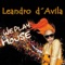 We Play House - Leandro d'Avila lyrics