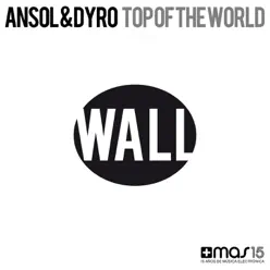 Top of the World (Dyro Dubstep Rework) - Single - Dyro Top of the World (Dyro Dubstep Rework) - Single - Dyro