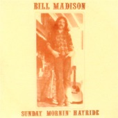 Bill Madison - I Don't Know Why