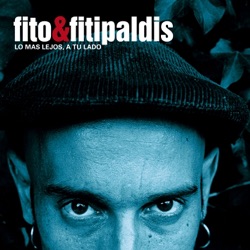 Fito y Fitipaldis - Siempre Estoy Soñando